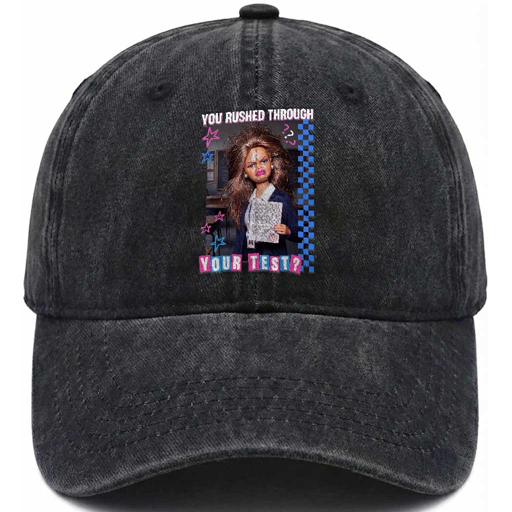 Sarcastic You Rushed Through Your Test Doll Meme Washed Cotton Baseball Cap Teacher Reaction Humor Final Exams TS02 Print Your Wear