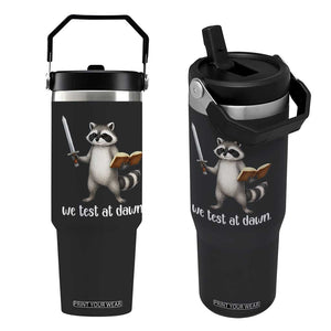 We Test At Dawn Raccoon Warrior Flip Straw Tumbler Funny Student Teacher Exam Motivation TS02 One Size: 30 oz Black Print Your Wear