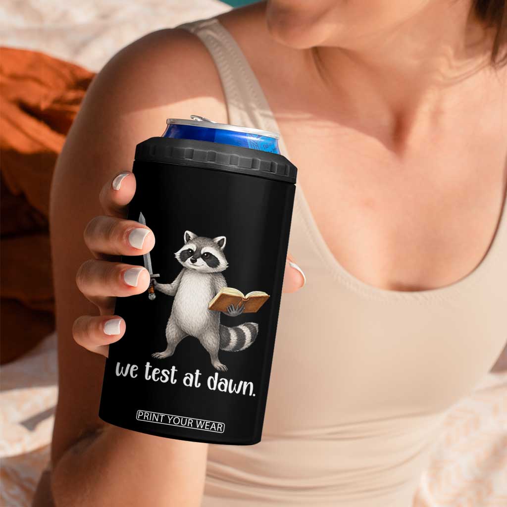 We Test At Dawn Raccoon Warrior 4 in 1 Can Cooler Tumbler Funny Student Teacher Exam Motivation TS02 Print Your Wear