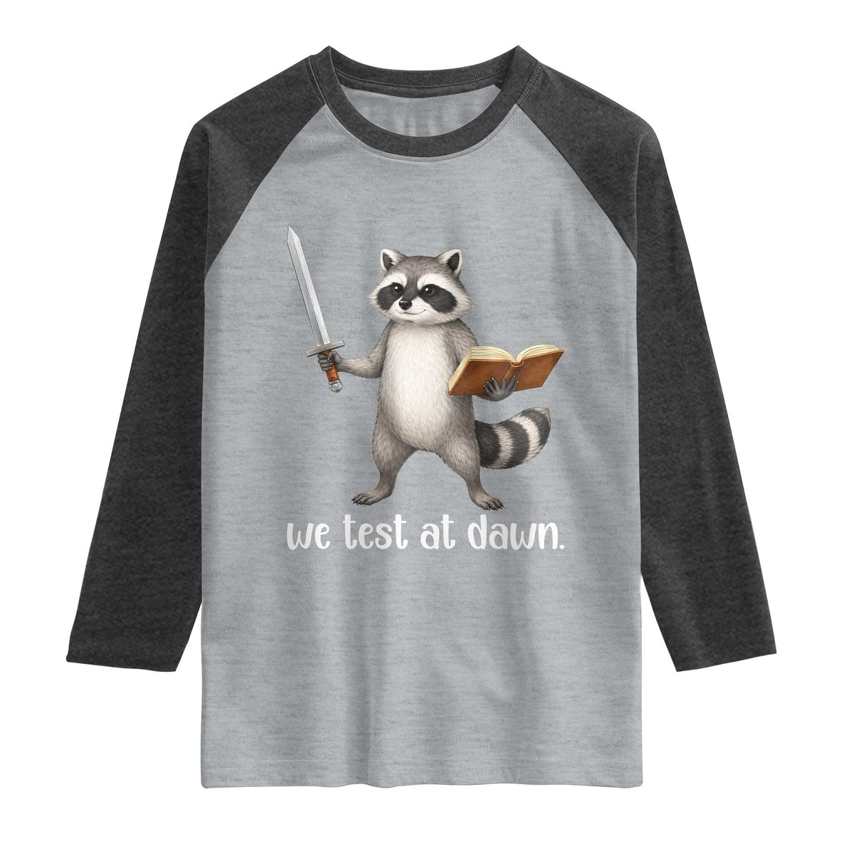 We Test At Dawn Raccoon Warrior Raglan Shirt Funny Student Teacher Exam Motivation TS02 Heather Gray Heather Charcoal Print Your Wear