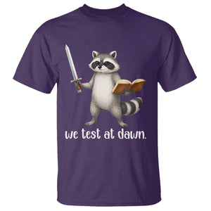 We Test At Dawn Raccoon Warrior T Shirt Funny Student Teacher Exam Motivation TS02 Purple Print Your Wear