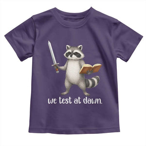 We Test At Dawn Raccoon Warrior Toddler T Shirt Funny Student Teacher Exam Motivation TS02 Purple Print Your Wear