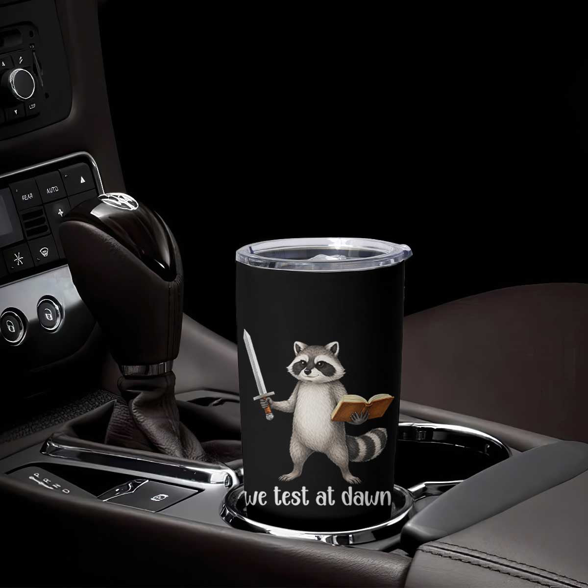 We Test At Dawn Raccoon Warrior Tumbler Cup Funny Student Teacher Exam Motivation TS02 Print Your Wear