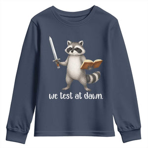 We Test At Dawn Raccoon Warrior Youth Sweatshirt Funny Student Teacher Exam Motivation TS02 Navy Print Your Wear