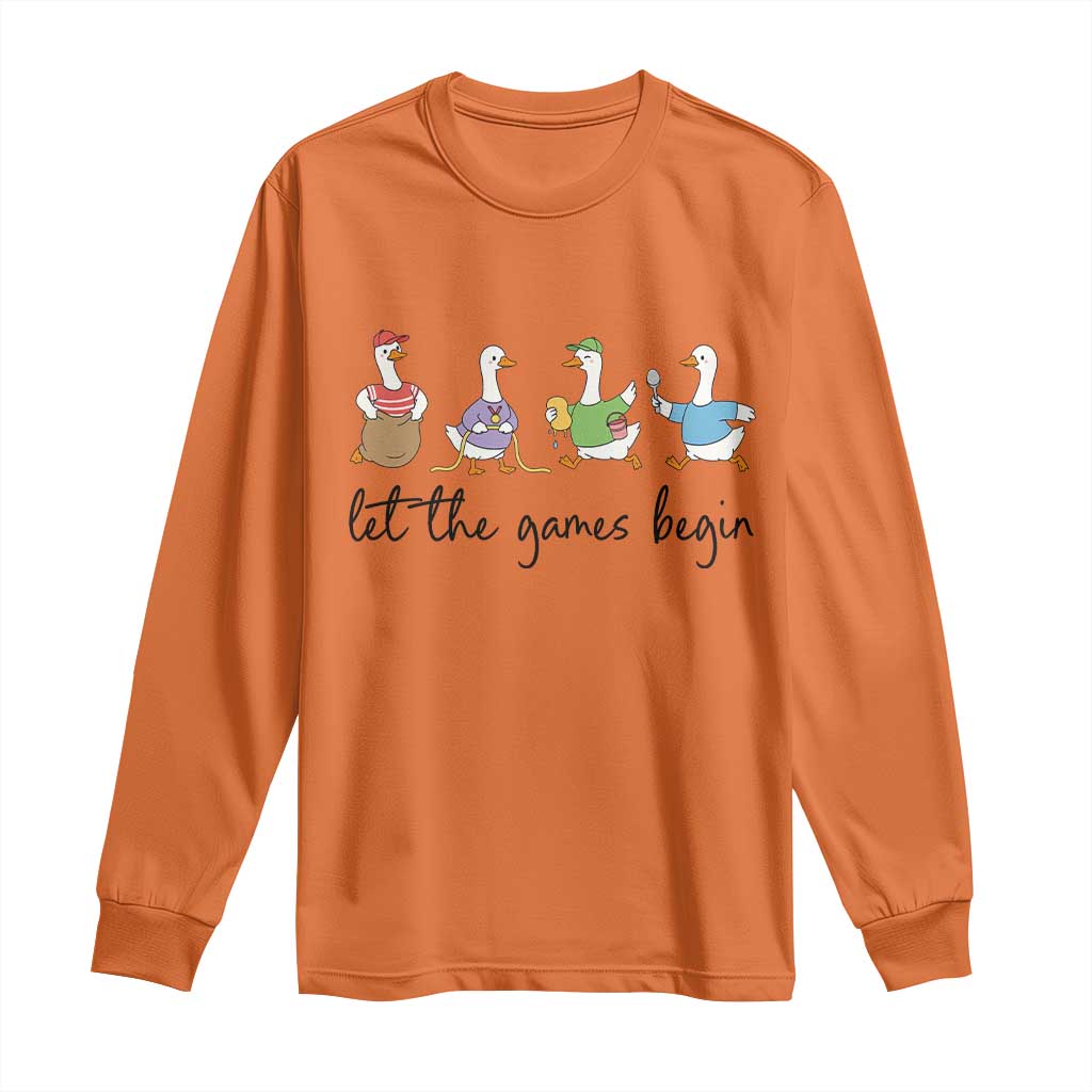 Let the Games Begin Cute Geese Long Sleeve Shirt Field Day Whimsical School Sports TS02 Orange Print Your Wear