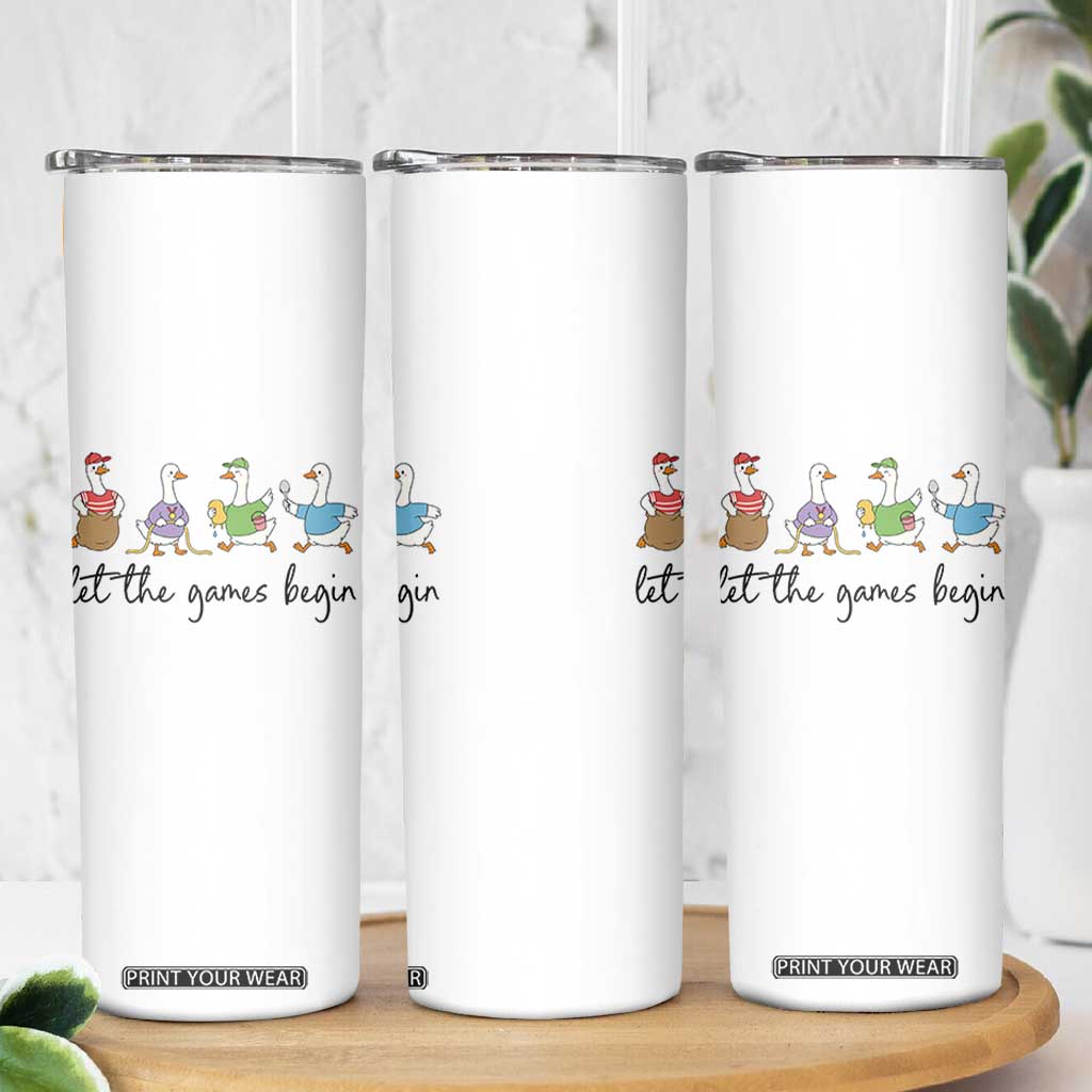 Let the Games Begin Cute Geese Skinny Tumbler Field Day Whimsical School Sports TS02 Print Your Wear