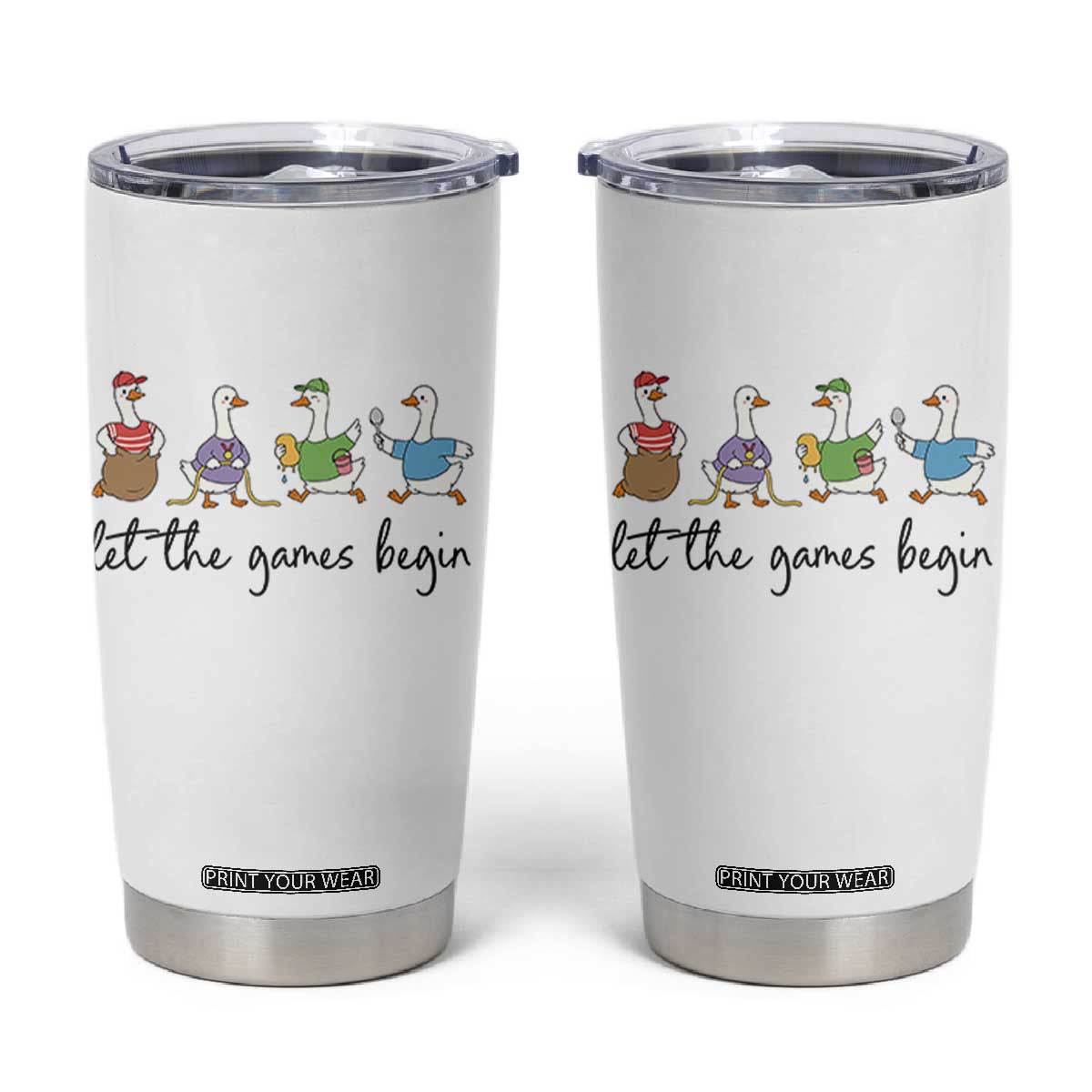 Let the Games Begin Cute Geese Tumbler Cup Field Day Whimsical School Sports TS02 White Print Your Wear