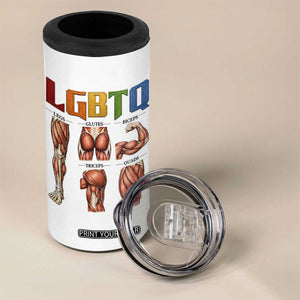 LGBTQ Acronym Funny Fitness Gym Rainbow Muscle Graphic 4 in 1 Can Cooler Tumbler Legs Glutes Biceps Triceps Quads TS02 Print Your Wear