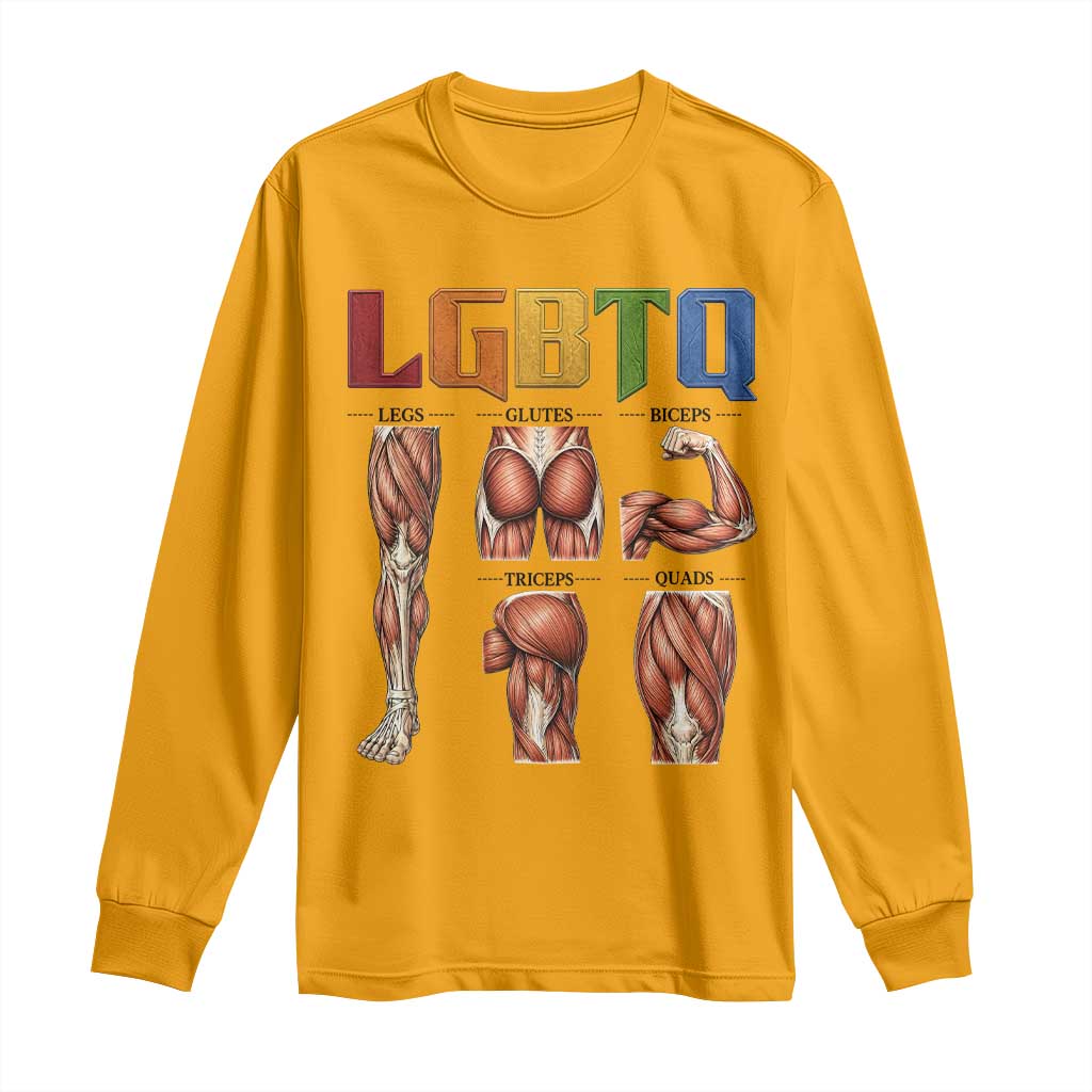 LGBTQ Acronym Funny Fitness Gym Rainbow Muscle Graphic Long Sleeve Shirt Legs Glutes Biceps Triceps Quads TS02 Gold Print Your Wear
