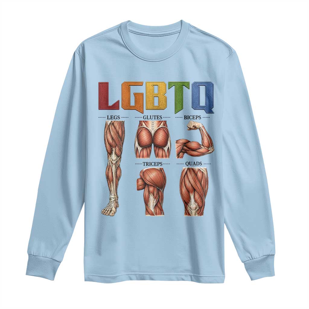LGBTQ Acronym Funny Fitness Gym Rainbow Muscle Graphic Long Sleeve Shirt Legs Glutes Biceps Triceps Quads TS02 Light Blue Print Your Wear