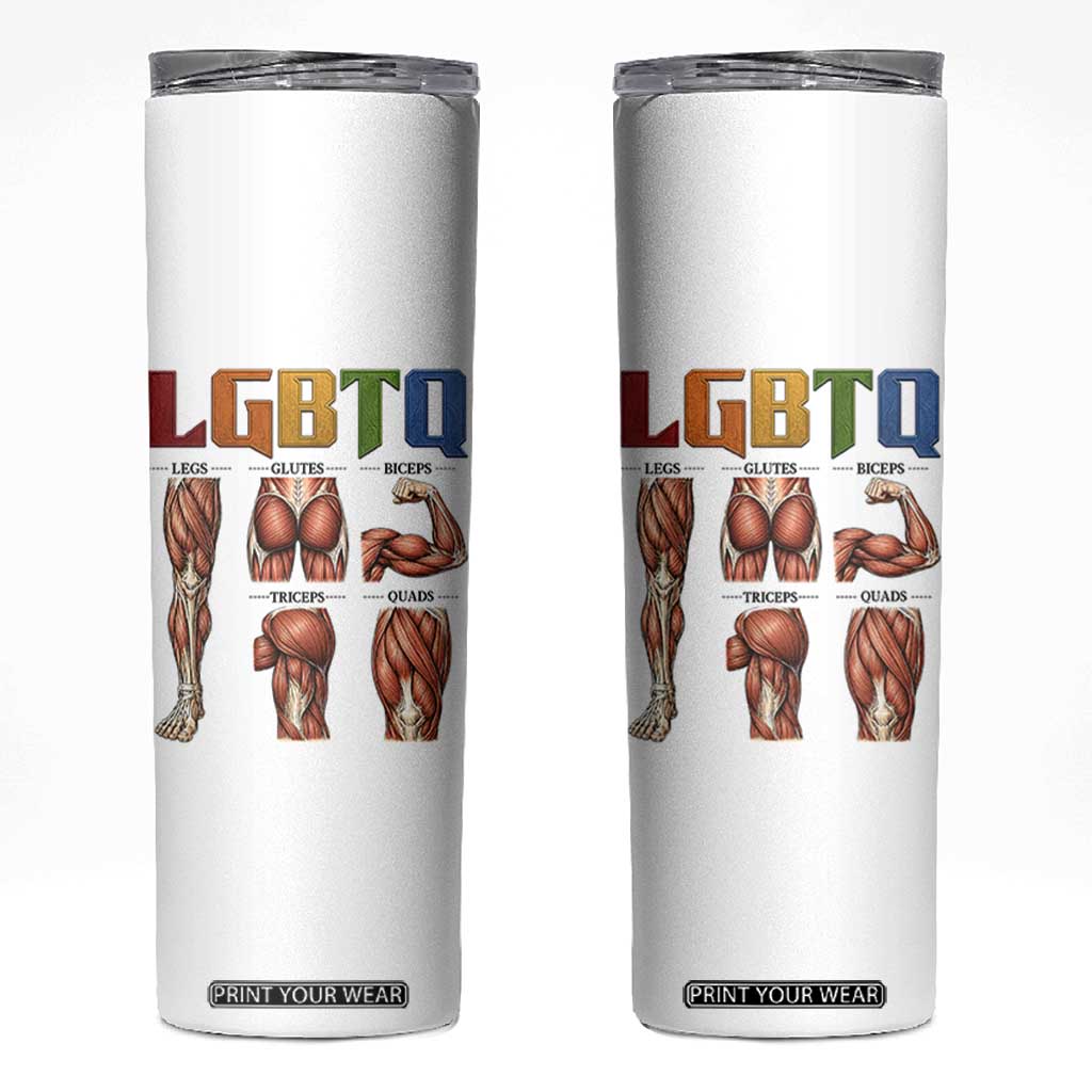 LGBTQ Acronym Funny Fitness Gym Rainbow Muscle Graphic Skinny Tumbler Legs Glutes Biceps Triceps Quads TS02 White Print Your Wear
