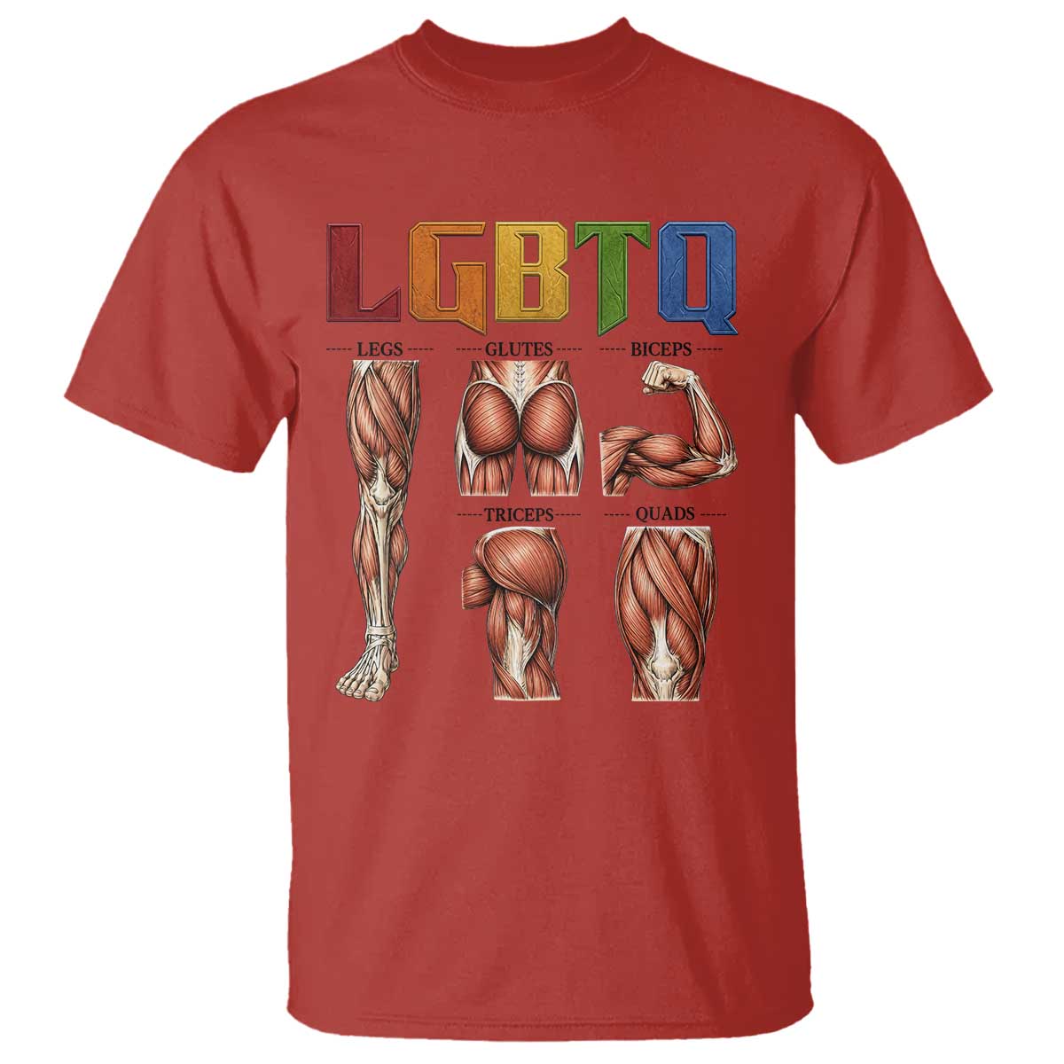 LGBTQ Acronym Funny Fitness Gym Rainbow Muscle Graphic T Shirt Legs Glutes Biceps Triceps Quads TS02 Red Print Your Wear
