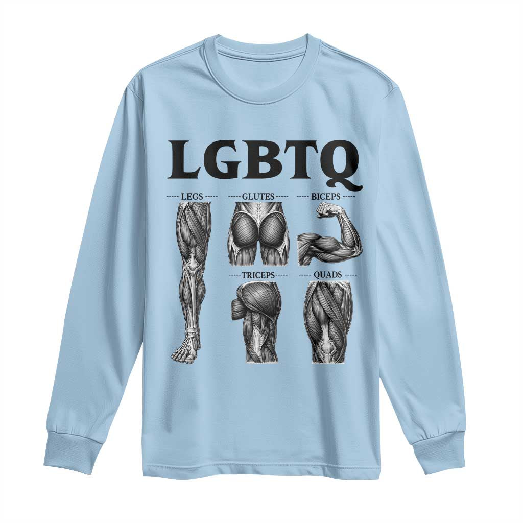 LGBTQ Acronym Funny Fitness Gym Muscle Graphic Long Sleeve Shirt Legs Glutes Biceps Triceps Quads TS02 Light Blue Print Your Wear