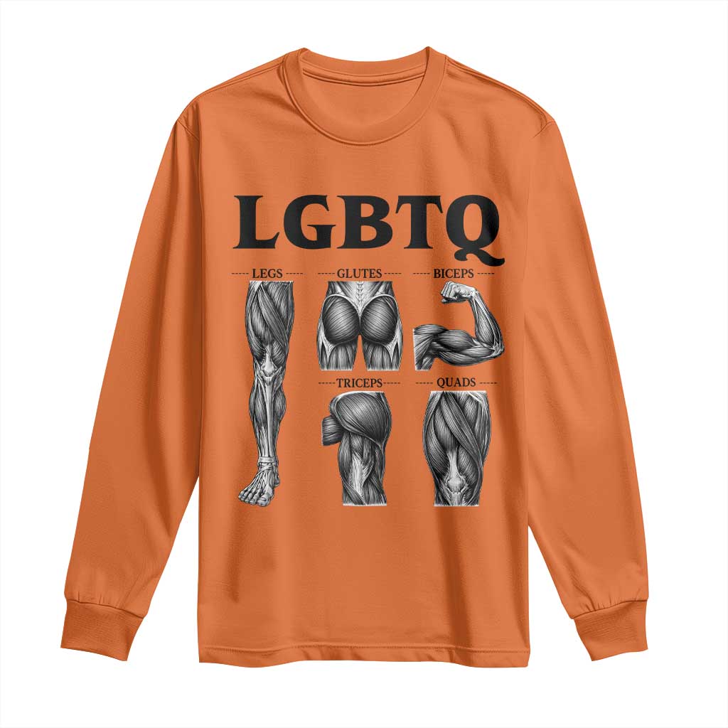 LGBTQ Acronym Funny Fitness Gym Muscle Graphic Long Sleeve Shirt Legs Glutes Biceps Triceps Quads TS02 Orange Print Your Wear