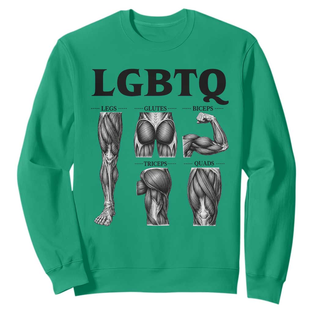 LGBTQ Acronym Funny Fitness Gym Muscle Graphic Sweatshirt Legs Glutes Biceps Triceps Quads TS02 Irish Green Print Your Wear