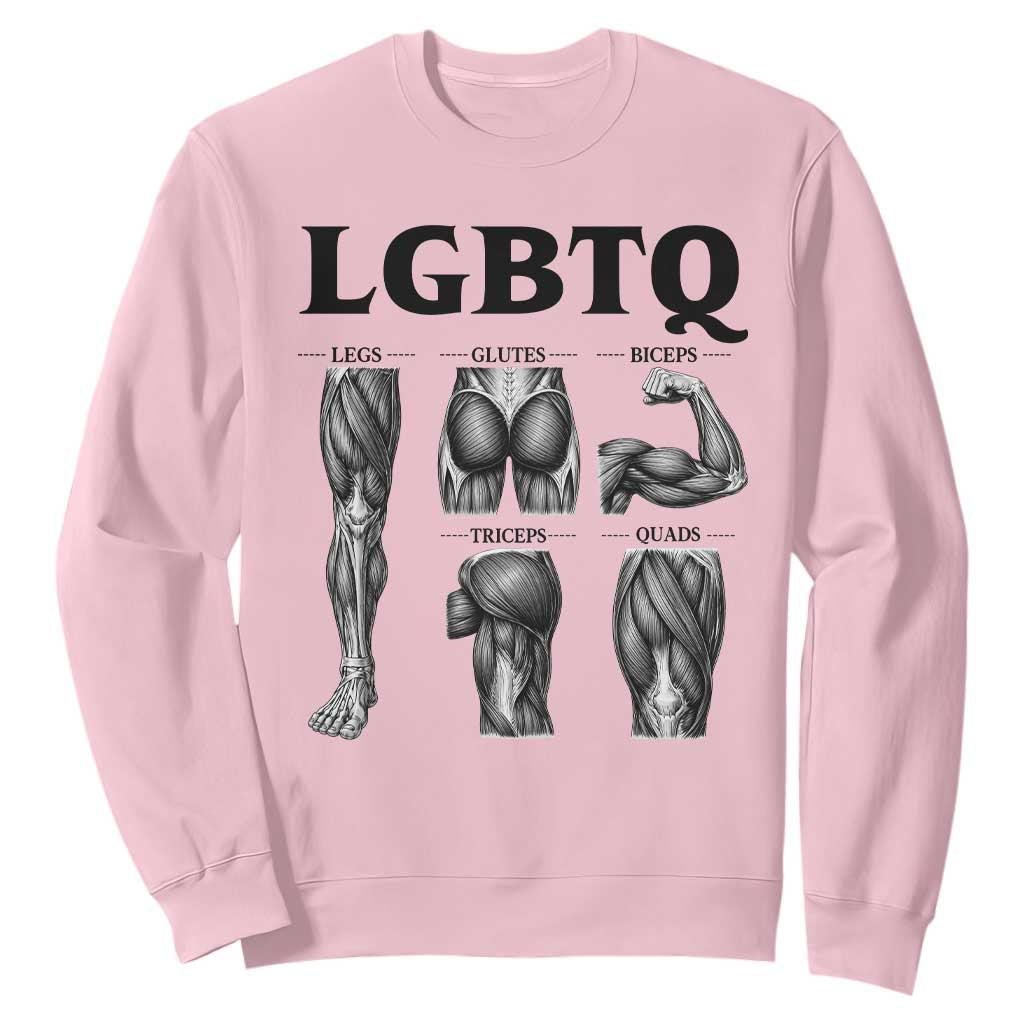 LGBTQ Acronym Funny Fitness Gym Muscle Graphic Sweatshirt Legs Glutes Biceps Triceps Quads TS02 Light Pink Print Your Wear