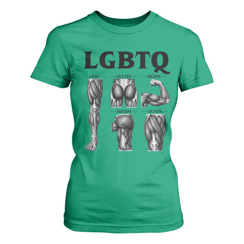 LGBTQ Acronym Funny Fitness Gym Muscle Graphic T Shirt For Women Legs Glutes Biceps Triceps Quads TS02 Irish Green Print Your Wear