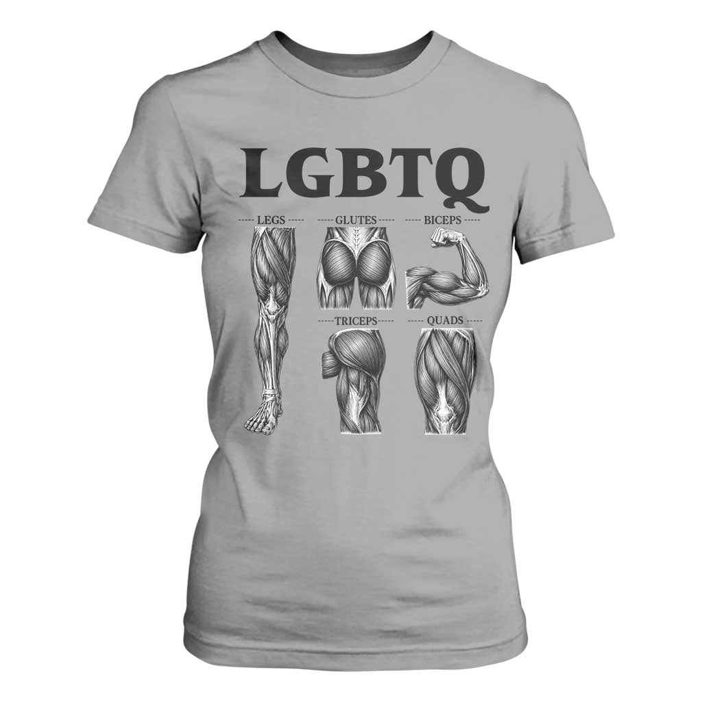LGBTQ Acronym Funny Fitness Gym Muscle Graphic T Shirt For Women Legs Glutes Biceps Triceps Quads TS02 Sport Gray Print Your Wear