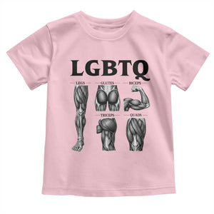 LGBTQ Acronym Funny Fitness Gym Muscle Graphic Toddler T Shirt Legs Glutes Biceps Triceps Quads TS02 Light Pink Print Your Wear