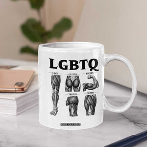 LGBTQ Acronym Funny Fitness Gym Muscle Graphic Coffee Mug Legs Glutes Biceps Triceps Quads TS02 Print Your Wear