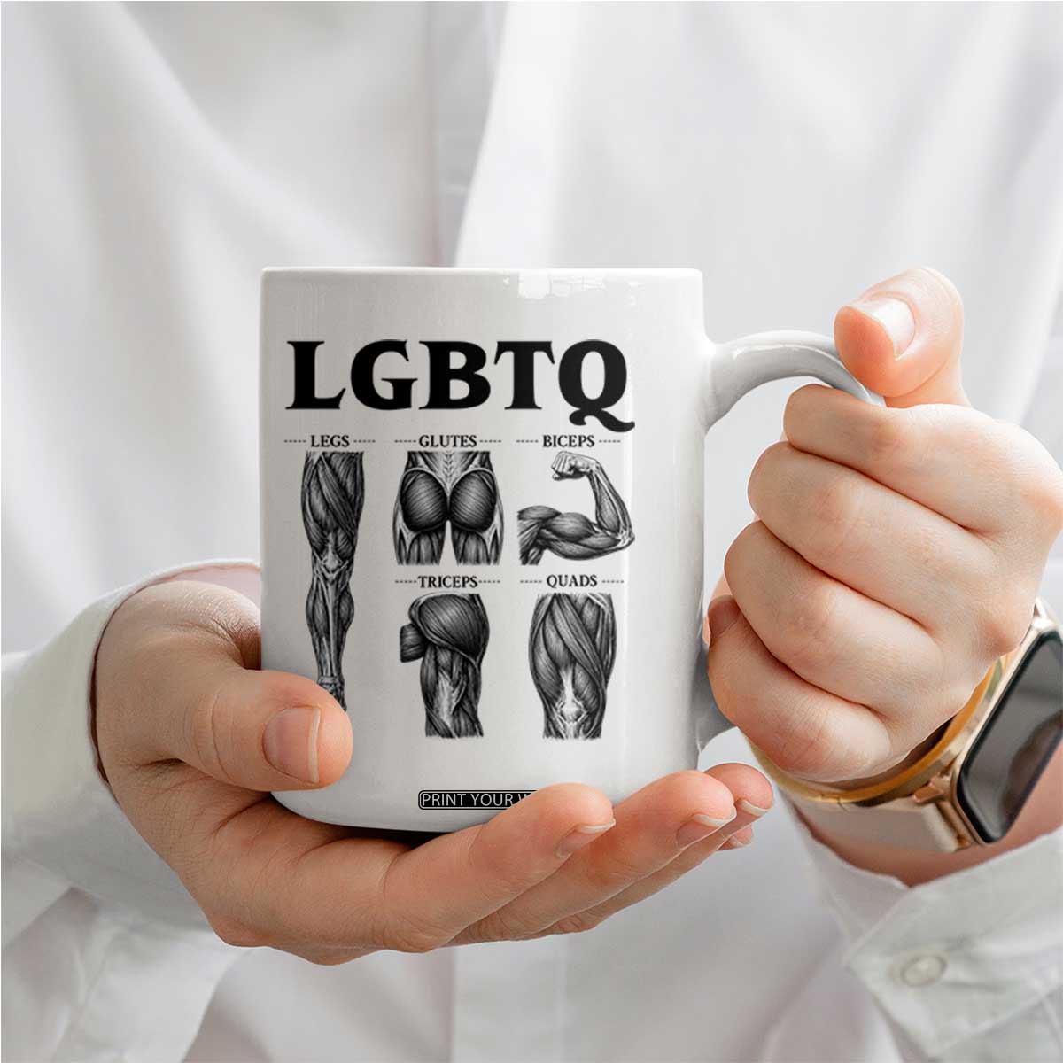 LGBTQ Acronym Funny Fitness Gym Muscle Graphic Coffee Mug Legs Glutes Biceps Triceps Quads TS02 Print Your Wear