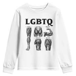 LGBTQ Acronym Funny Fitness Gym Muscle Graphic Youth Sweatshirt Legs Glutes Biceps Triceps Quads TS02 White Print Your Wear