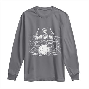 Vintage Abraham Lincoln Playing Drums Graphic Long Sleeve Shirt Abe Musician Patriotic Rockstar Drummer President TS02 Charcoal Print Your Wear