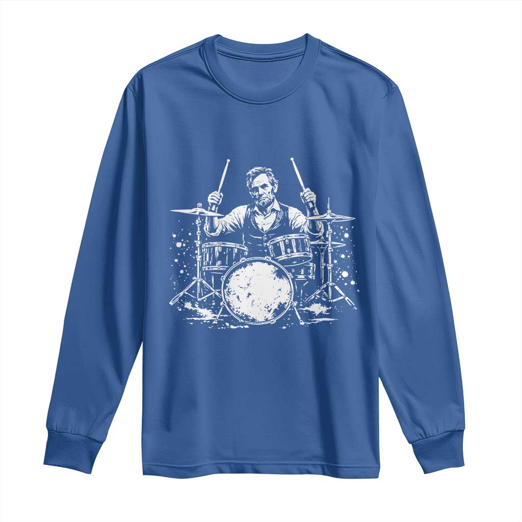 Vintage Abraham Lincoln Playing Drums Graphic Long Sleeve Shirt Abe Musician Patriotic Rockstar Drummer President TS02 Royal Blue Print Your Wear