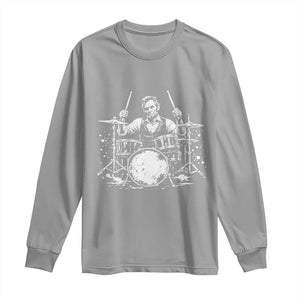 Vintage Abraham Lincoln Playing Drums Graphic Long Sleeve Shirt Abe Musician Patriotic Rockstar Drummer President TS02 Sport Gray Print Your Wear