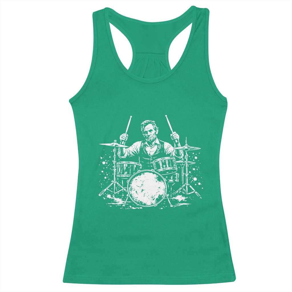 Vintage Abraham Lincoln Playing Drums Graphic Racerback Tank Top Abe Musician Patriotic Rockstar Drummer President TS02 Irish Green Print Your Wear