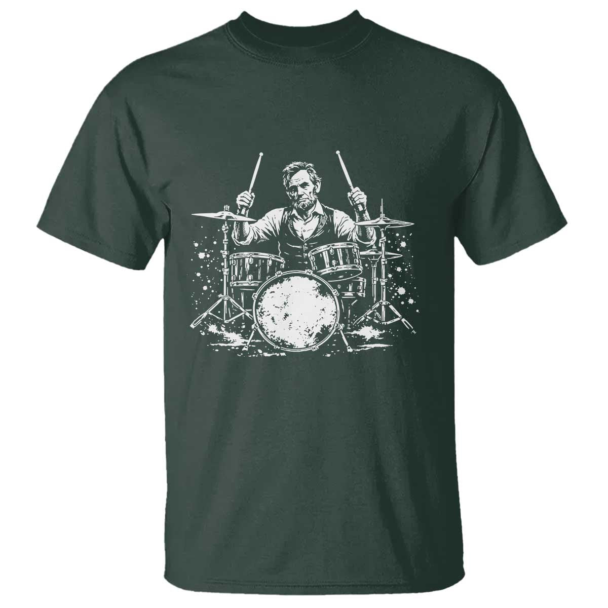 Vintage Abraham Lincoln Playing Drums Graphic T Shirt Abe Musician Patriotic Rockstar Drummer President TS02 Dark Forest Green Print Your Wear
