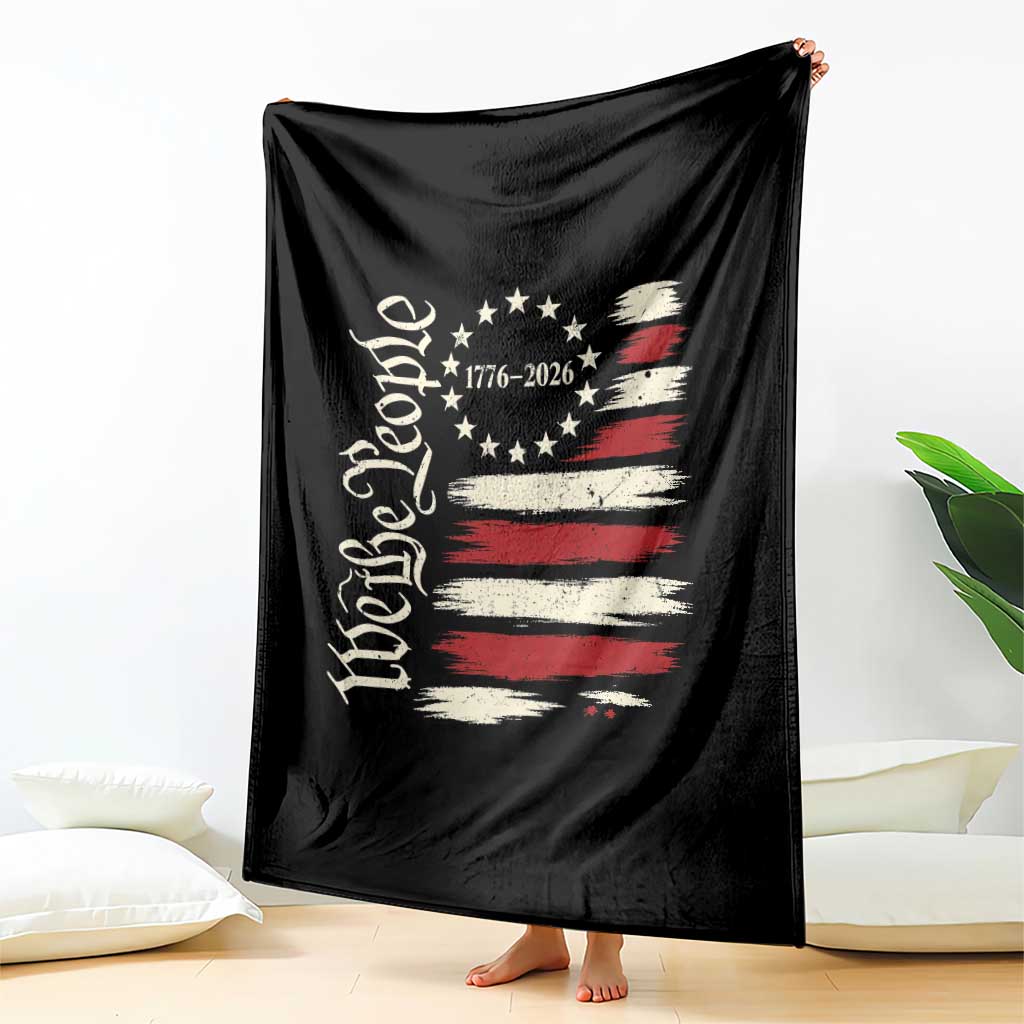 250 Years of Liberty 1776-2026 We The People Throw Blanket Distressed American Flag Patriotic Semiquincentennial 250th Anniversary TS02 Print Your Wear