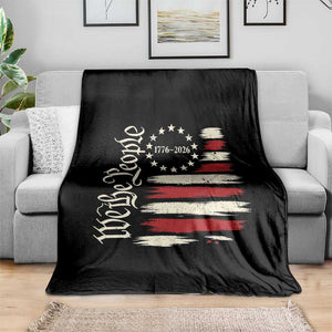 250 Years of Liberty 1776-2026 We The People Throw Blanket Distressed American Flag Patriotic Semiquincentennial 250th Anniversary TS02 Print Your Wear