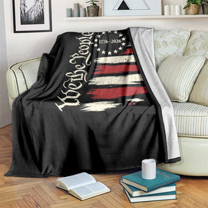 250 Years of Liberty 1776-2026 We The People Throw Blanket Distressed American Flag Patriotic Semiquincentennial 250th Anniversary TS02 Print Your Wear