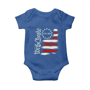 250 Years of Liberty 1776-2026 We The People Baby Onesie Distressed American Flag Patriotic Semiquincentennial 250th Anniversary TS02 Royal Blue Print Your Wear