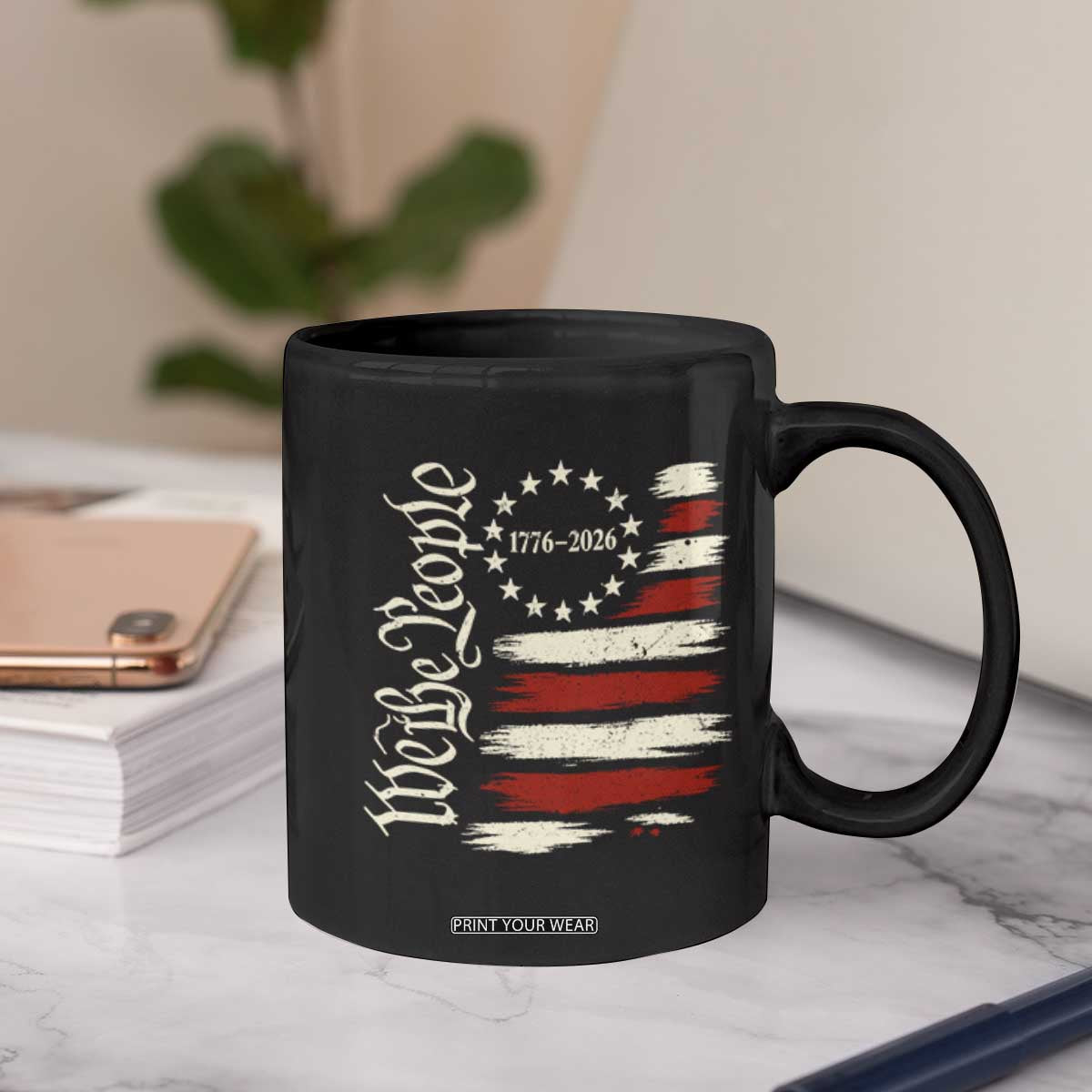 250 Years of Liberty 1776-2026 We The People Coffee Mug Distressed American Flag Patriotic Semiquincentennial 250th Anniversary TS02 Print Your Wear