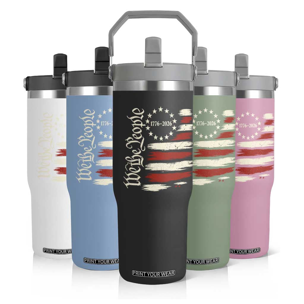250 Years of Liberty 1776-2026 We The People Flip Straw Tumbler Distressed American Flag Patriotic Semiquincentennial 250th Anniversary TS02 Print Your Wear