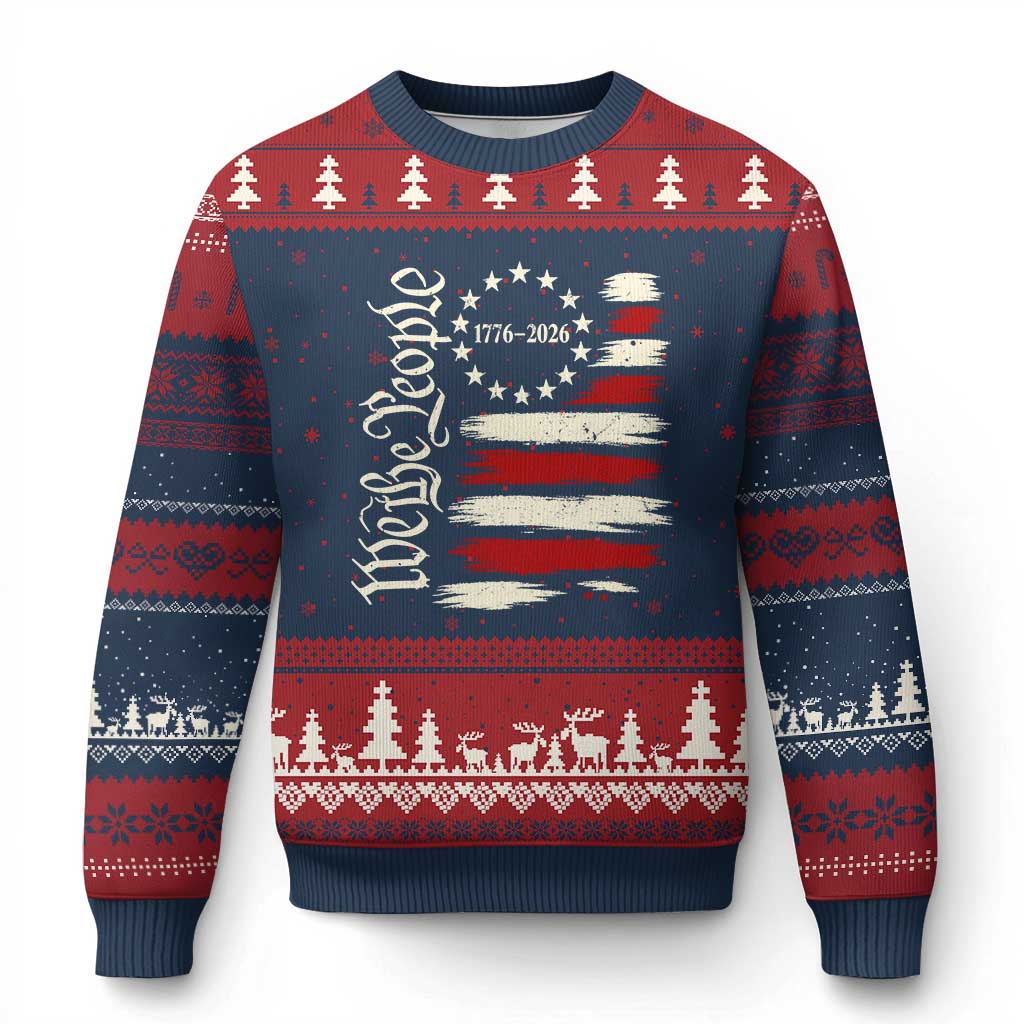 250 Years of Liberty 1776-2026 We The People Ugly Christmas Sweater Distressed American Flag Patriotic Semiquincentennial 250th Anniversary TS02 Navy Red Print Your Wear