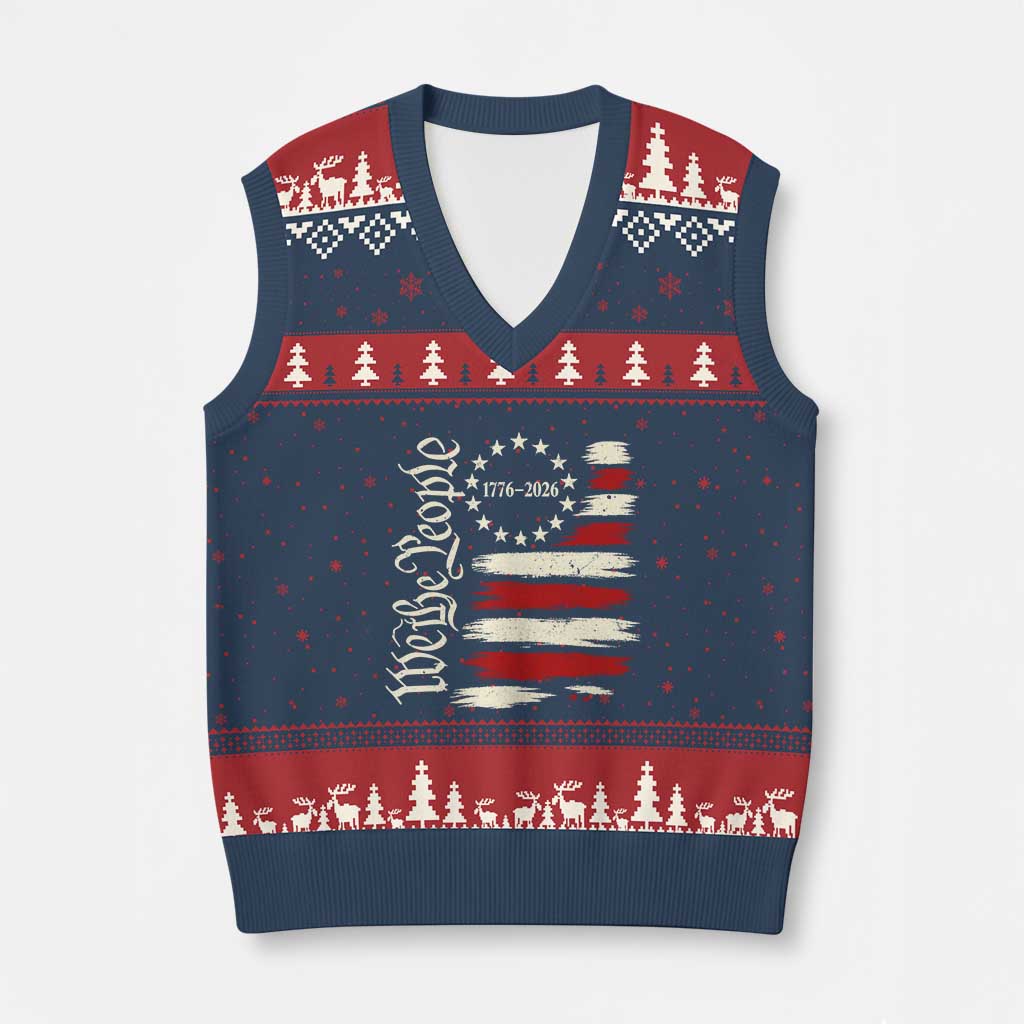 250 Years of Liberty 1776-2026 We The People V-Neck Knit Sweater Vest Distressed American Flag Patriotic Semiquincentennial 250th Anniversary TS02 Navy Red Print Your Wear