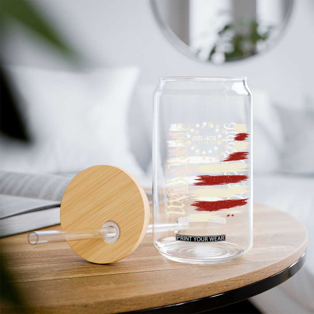 250 Years of Liberty 1776-2026 We The People Glass Can Distressed American Flag Patriotic Semiquincentennial 250th Anniversary TS02 Print Your Wear