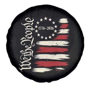 250 Years of Liberty 1776-2026 We The People Spare Tire Cover Distressed American Flag Patriotic Semiquincentennial 250th Anniversary TS02 Print Your Wear
