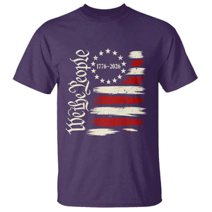250 Years of Liberty 1776-2026 We The People T Shirt Distressed American Flag Patriotic Semiquincentennial 250th Anniversary TS02 Purple Print Your Wear