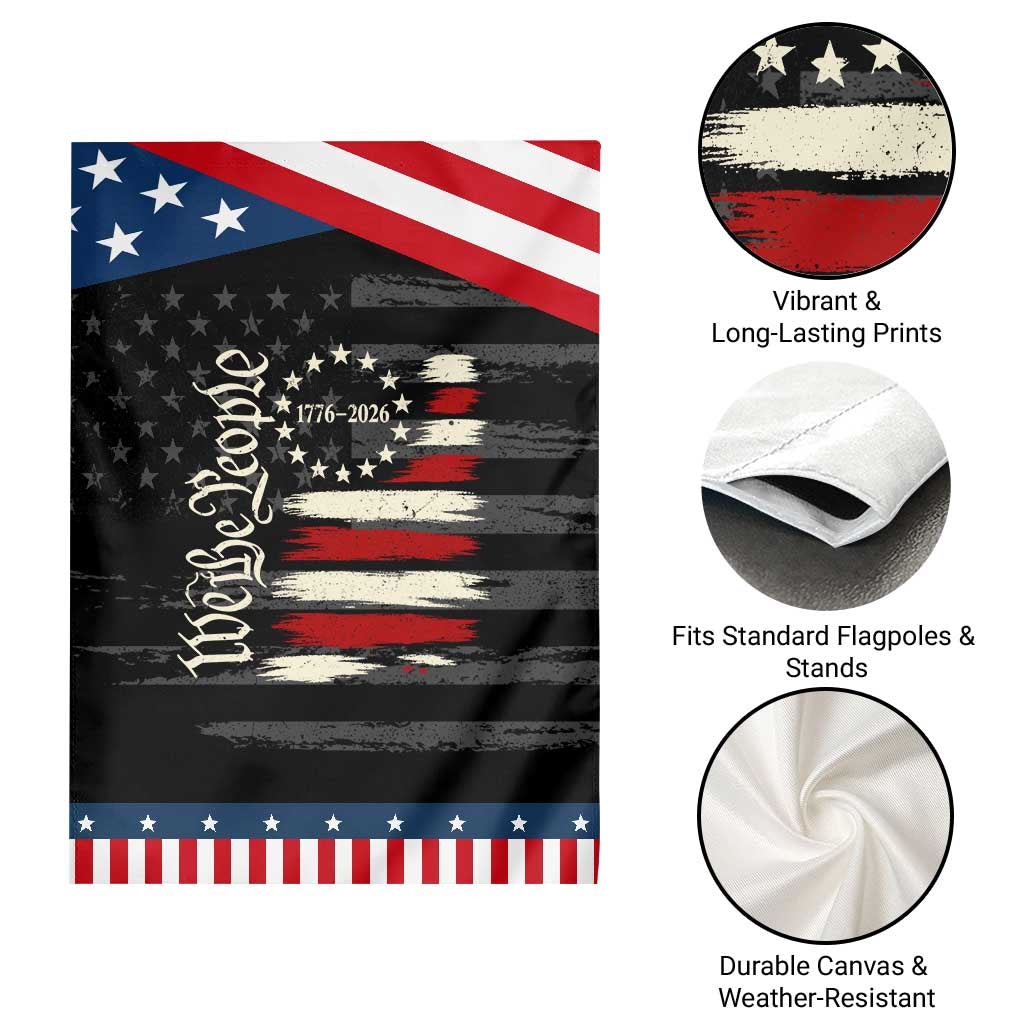 250 Years of Liberty 1776-2026 We The People Patriotic Garden Flag Distressed American Flag Patriotic Semiquincentennial 250th Anniversary TS02 Print Your Wear