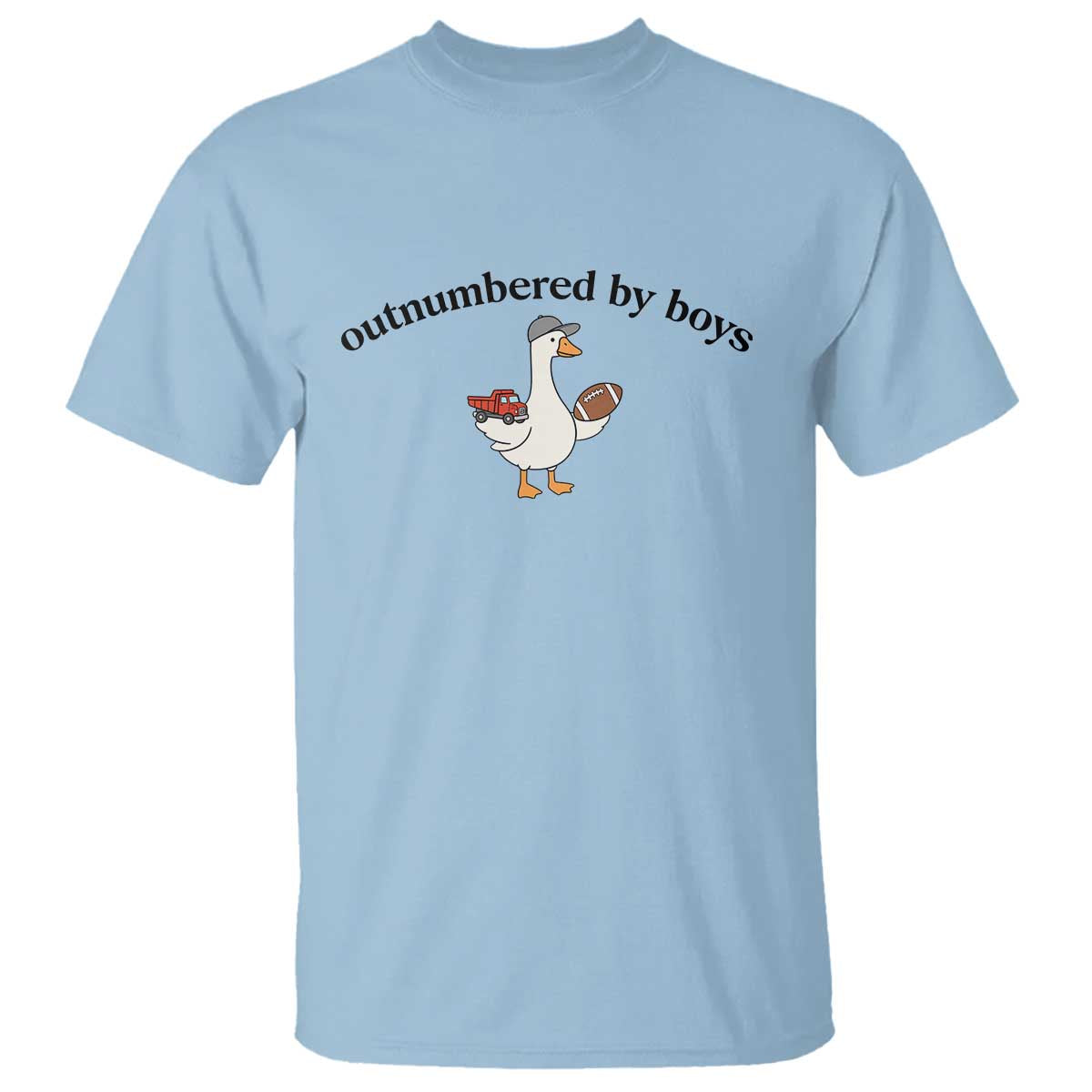 Outnumbered By Boys Cute Goose Sporty Mom T Shirt Football and Truck Motherhood Mothers Day Gag Gift TS02 Light Blue Print Your Wear