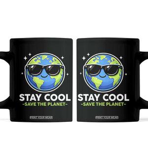 Stay Cool Save The Planet Eco-Friendly Earth Day Coffee Mug Cute Cartoon Globe with Sunglasses for Environmental Awareness TS02 Black Print Your Wear