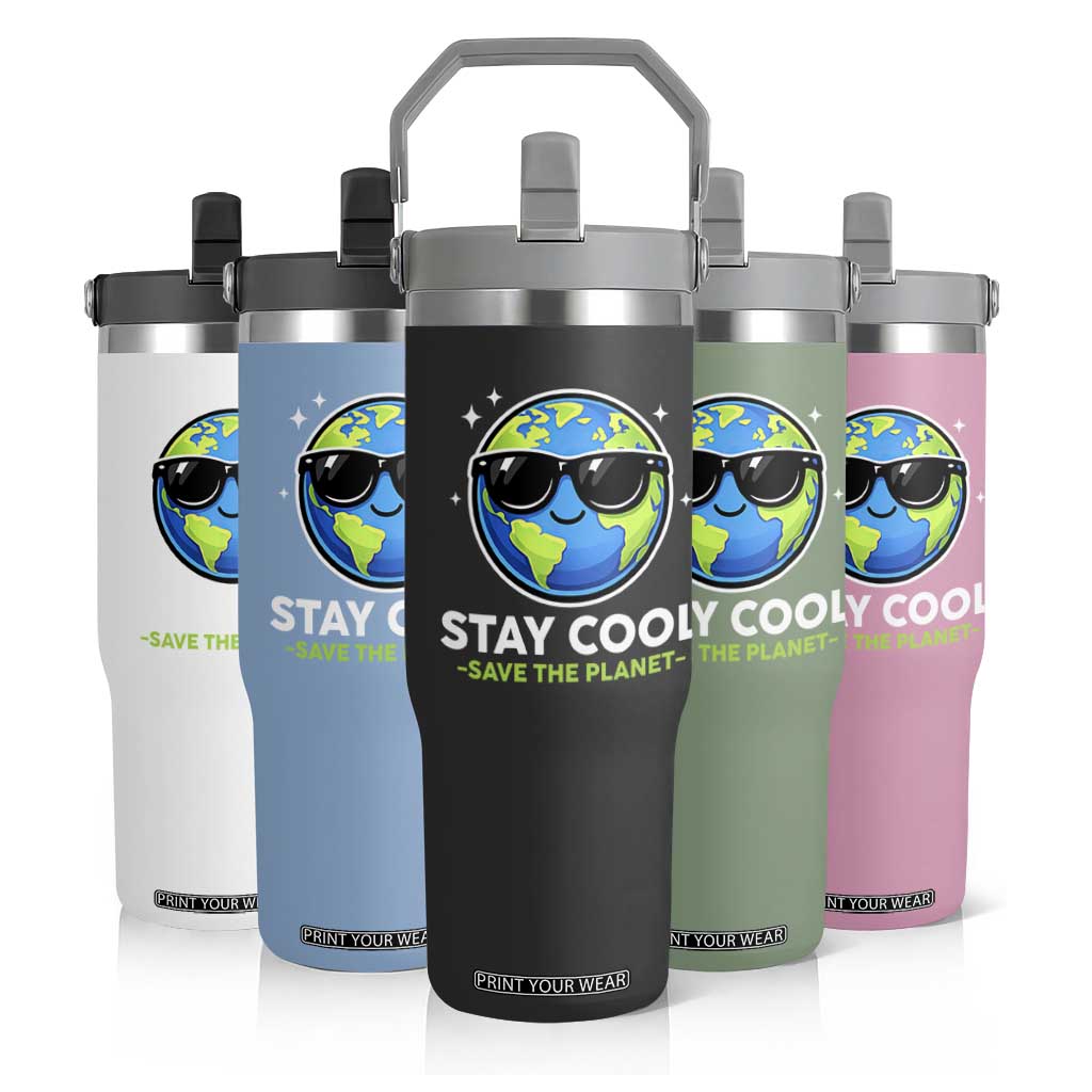 Stay Cool Save The Planet Eco-Friendly Earth Day Flip Straw Tumbler Cute Cartoon Globe with Sunglasses for Environmental Awareness TS02 Print Your Wear