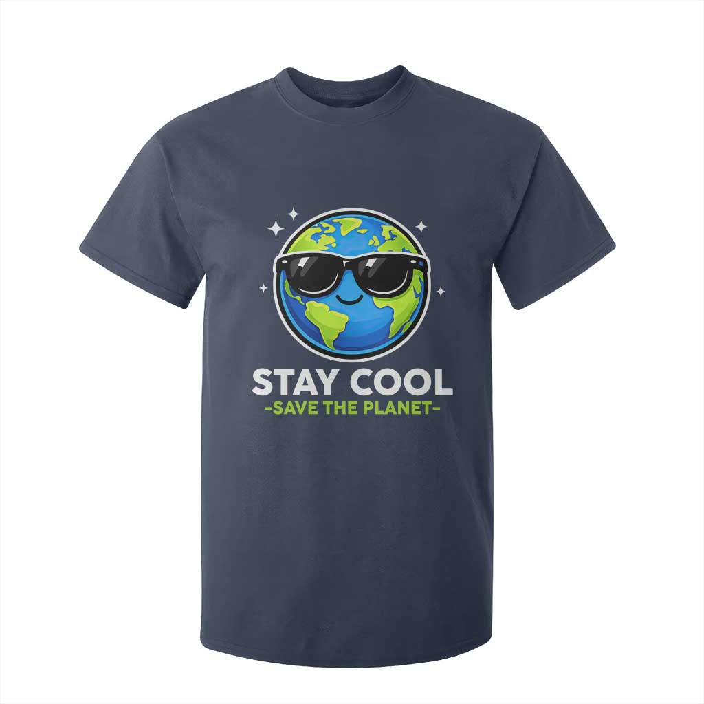 Stay Cool Save The Planet Eco-Friendly Earth Day T Shirt For Kid Cute Cartoon Globe with Sunglasses for Environmental Awareness TS02 Navy Print Your Wear