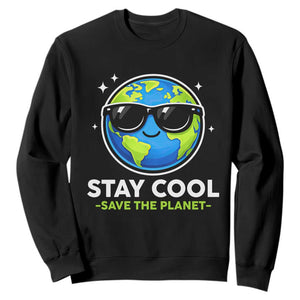 Stay Cool Save The Planet Eco-Friendly Earth Day Sweatshirt Cute Cartoon Globe with Sunglasses for Environmental Awareness TS02 Black Print Your Wear