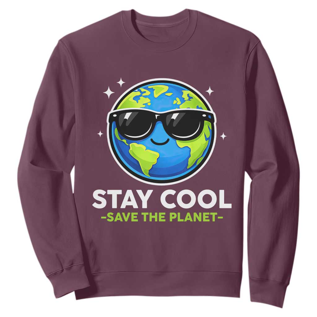Stay Cool Save The Planet Eco-Friendly Earth Day Sweatshirt Cute Cartoon Globe with Sunglasses for Environmental Awareness TS02 Maroon Print Your Wear