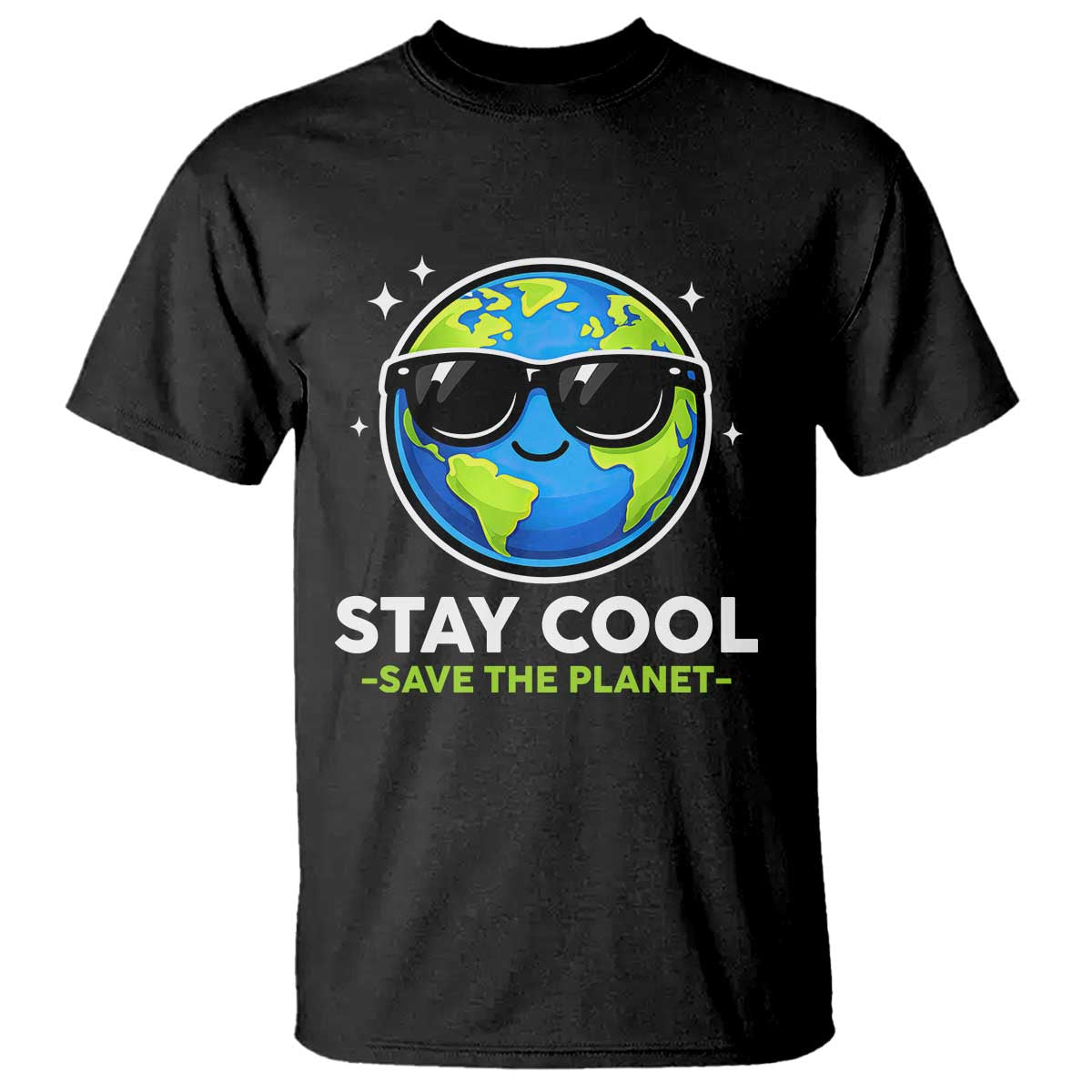 Stay Cool Save The Planet Eco-Friendly Earth Day T Shirt Cute Cartoon Globe with Sunglasses for Environmental Awareness TS02 Black Print Your Wear